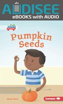 Plant Life Cycles (Pull Ahead Readers — Fiction) - Pumpkin Seeds