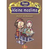 Islamitisch boek: Kleine moslims deel 12 - Halal en haram