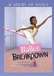 Academy of Dance - Ballet Breakdown