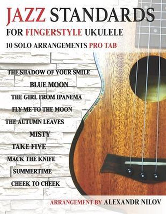 Jazz Standards For Fingerstyle Ukulele, Alexandr Nilov 9798521141258 Boeken
