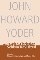 The Jewish-Christian Schism Revisited