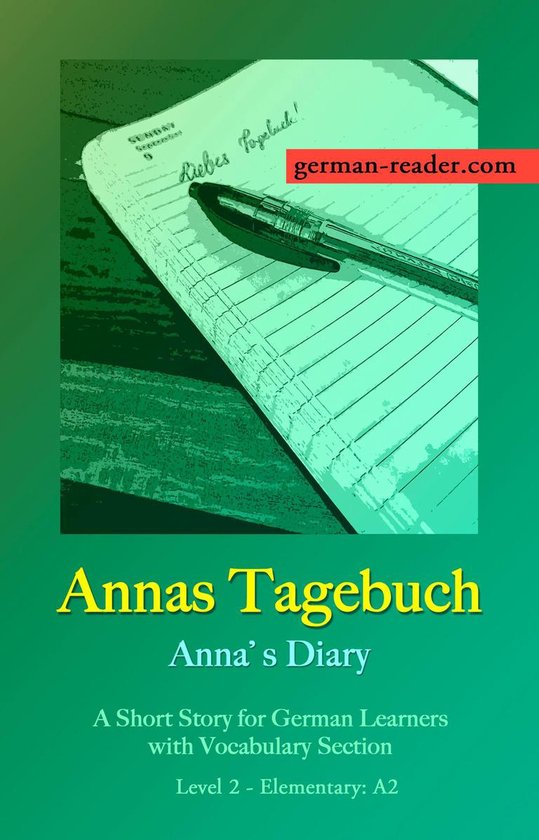 German Reader 5 German Reader, Level 2 Elementary (A2) Annas
