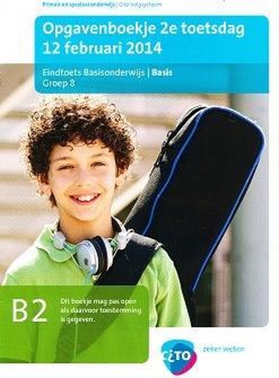 Eindcito groep 8 (2014) B2 zie omschr. (zie hierboven N of B