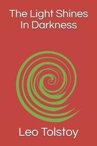The Light Shines In Darkness