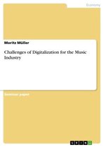 Challenges of Digitalization for the Music Industry