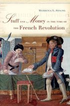 Stuff and Money in the Time of the French Revolution