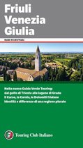 Guide Verdi d'Italia 33 - Friuli Venezia Giulia
