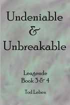 Undeniable & Unbreakable