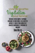 Livre de Recettes Vegetalien pour Femme