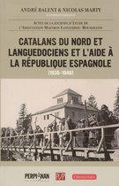 Études - Catalans du Nord et Languedociens et l'aide à la République espagnole