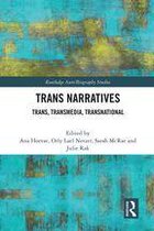 Trans Narratives