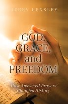 God, Grace, and Freedom