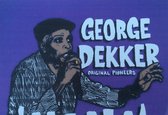 George Dekker & The Inn House Crew - Nana (7" Vinyl Single)