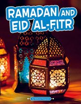 Traditions & Celebrations - Ramadan and Eid al-Fitr