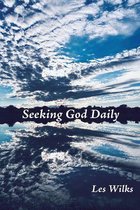 Seeking God Daily