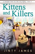 A Norwegian Forest Cat Cafe Cozy Mystery 12 - Kittens and Killers