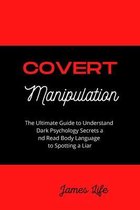 Covert Manipulation