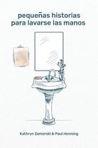 Pequeñas Historias Para Lavarse Las Manos