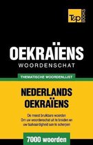 Dutch Collection- Thematische woordenschat Nederlands-Oekraïens - 7000 woorden