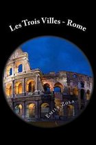 Les Trois Villes - Rome