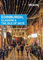 Travel Guide - Moon Edinburgh, Glasgow & the Isle of Skye