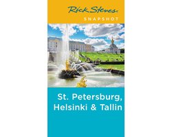 Rick Steves Snapshot - Rick Steves Snapshot St. Petersburg, Helsinki & Tallinn