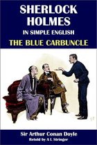 Sherlock Holmes in Simple English 3 - Sherlock Holmes in Simple English: The Blue Carbuncle