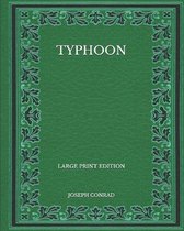 Typhoon - Large Print Edition