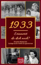 Erinnerst du dich noch? Das grosse Jahrgangs Quiz 1933