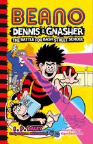 Beano Fiction - Beano Dennis & Gnasher: Battle for Bash Street School (Beano Fiction)