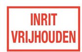 Inrit vrijhouden tekstbord - kunststof 400 x 250 mm