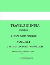 Travels in India including Sinde And Punjab Vol I