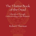 The Tibetan Book of the Dead