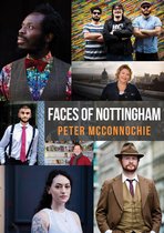 Faces of ... - Faces of Nottingham