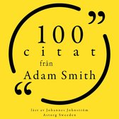 100 citat från Adam Smith