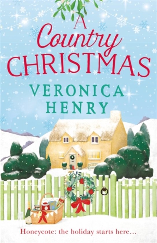 Boekcover van 'A Country Christmas' door Veronica Henry. Een besneeuwd huis met een kerstkrans bij de deur, omringd door winterse taferelen.