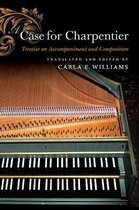 A Case for Charpentier Treatise on Accompaniment and Composition Historical Performance