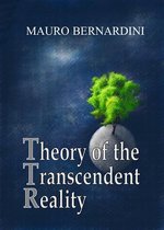 Theory of the Transcendent Reality