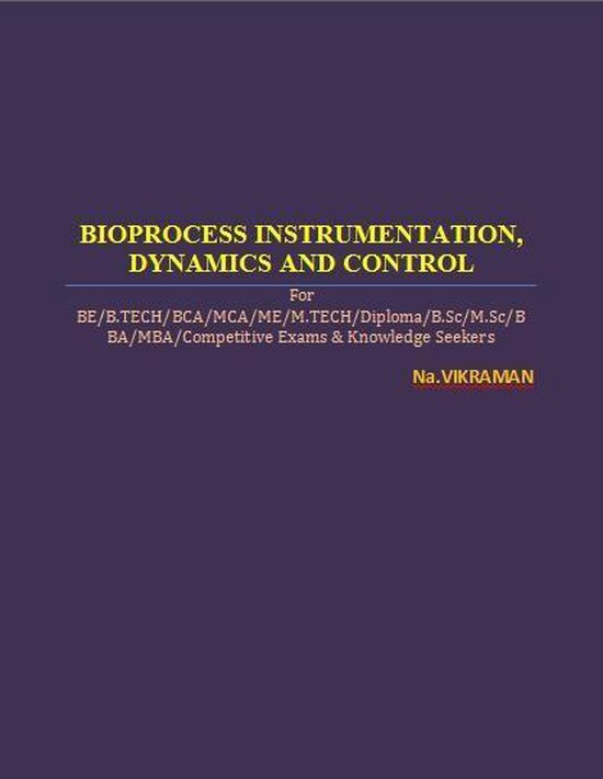 BSCMSCBEME 25 - BIOPROCESS INSTRUMENTATION, DYNAMICS AND CONTROL