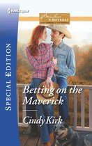 Montana Mavericks: What Happened at the Wedding? - Betting on the Maverick
