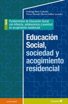 Universidad - Educación social, sociedad y acogimiento residencial