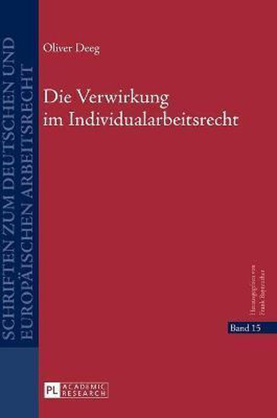 Die Verwirkung im Individualarbeitsrecht - cover
