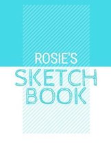 Rosie's Sketchbook: Personalized blue sketchbook with name