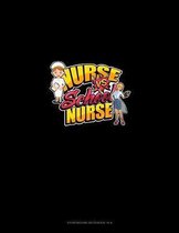 Nurse vs School Nurse: Storyboard Notebook 1.85