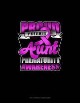 Proud Preemie Aunt Prematurity Awareness
