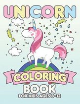 Unicorn Coloring Book for Kids Ages 8-12