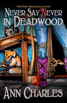 Deadwood Humorous Mystery 12 - Never Say Sever in Deadwood