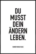 JUNIQE - Poster in kunststof lijst Ändern Leben -40x60 /Wit & Zwart
