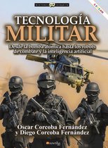 Historia Incógnita - Tecnología militar