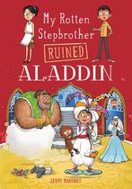 My Rotten Stepbrother Ruined Fairy Tales - My Rotten Stepbrother Ruined Aladdin
